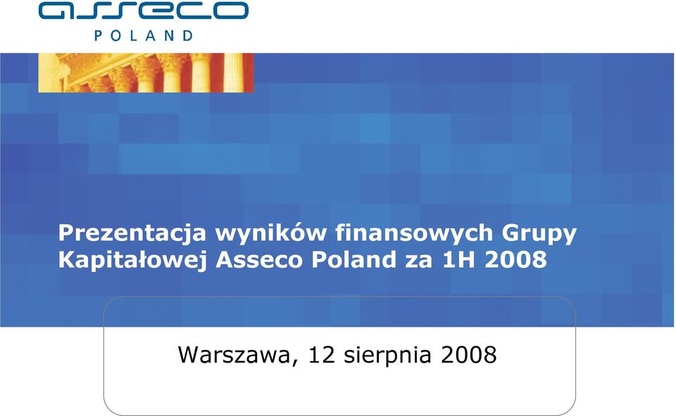 Kapitałowej Asseco Poland