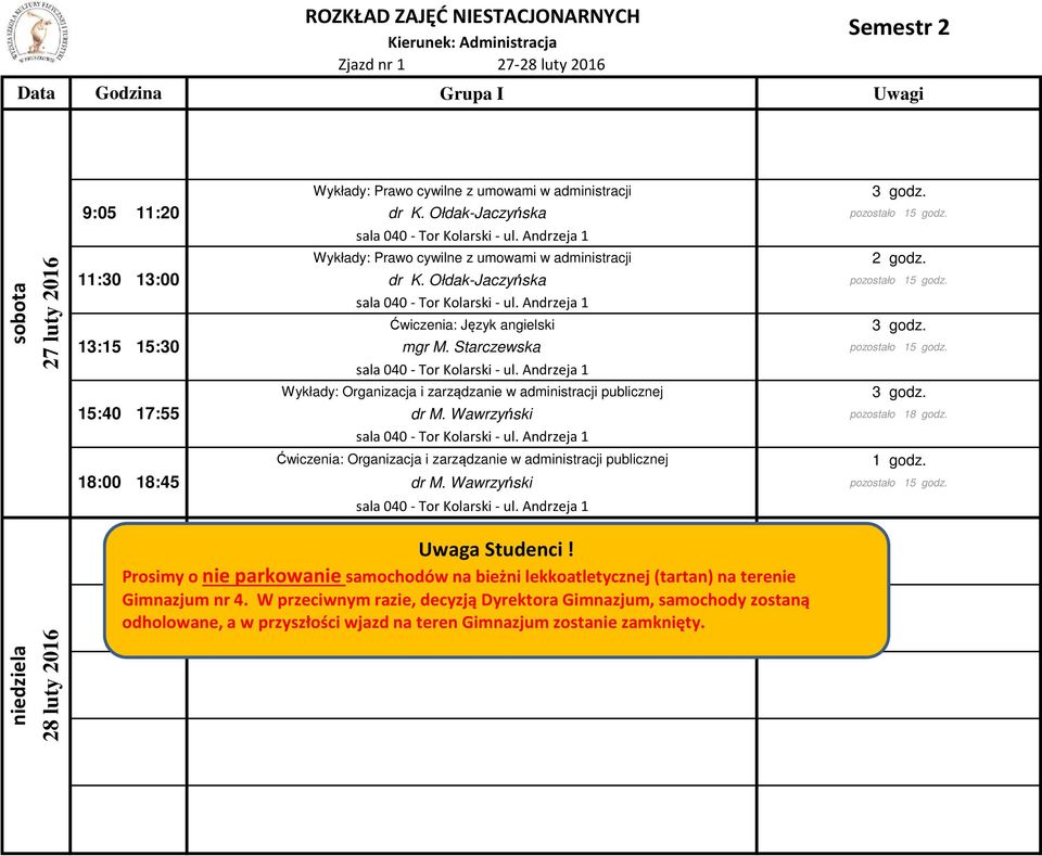 Andrzeja 1 5,32907E-15 28 luty 2016 Uwaga Studenci!