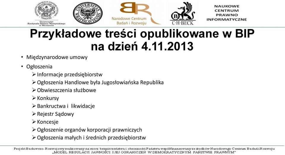 Handlowe była Jugosłowiańska Republika Obwieszczenia służbowe Konkursy Bankructwa