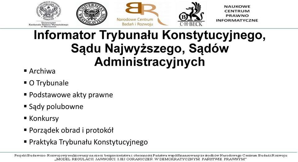 Trybunale Podstawowe akty prawne Sądy polubowne