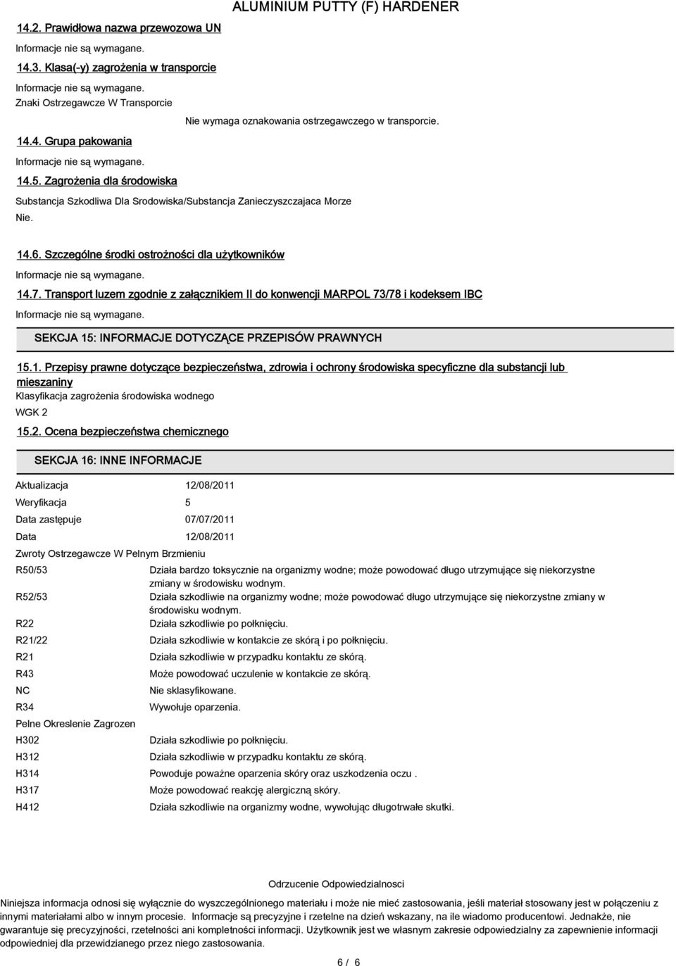 Transport luzem zgodnie z załącznikiem II do konwencji MARPOL 73/78 i kodeksem IBC SEKCJA 15