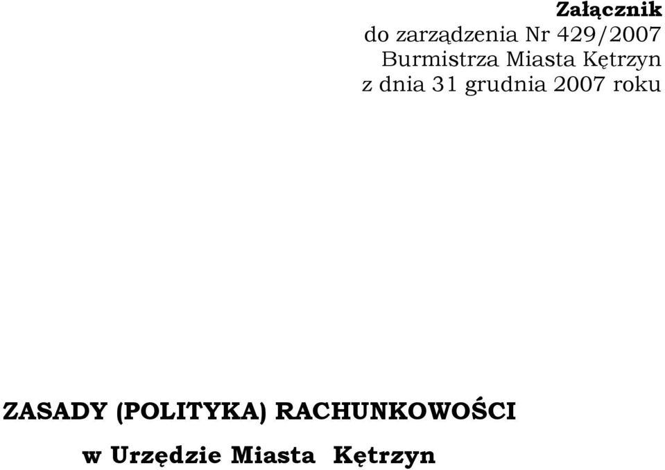 grudnia 2007 roku ZASADY (POLITYKA)