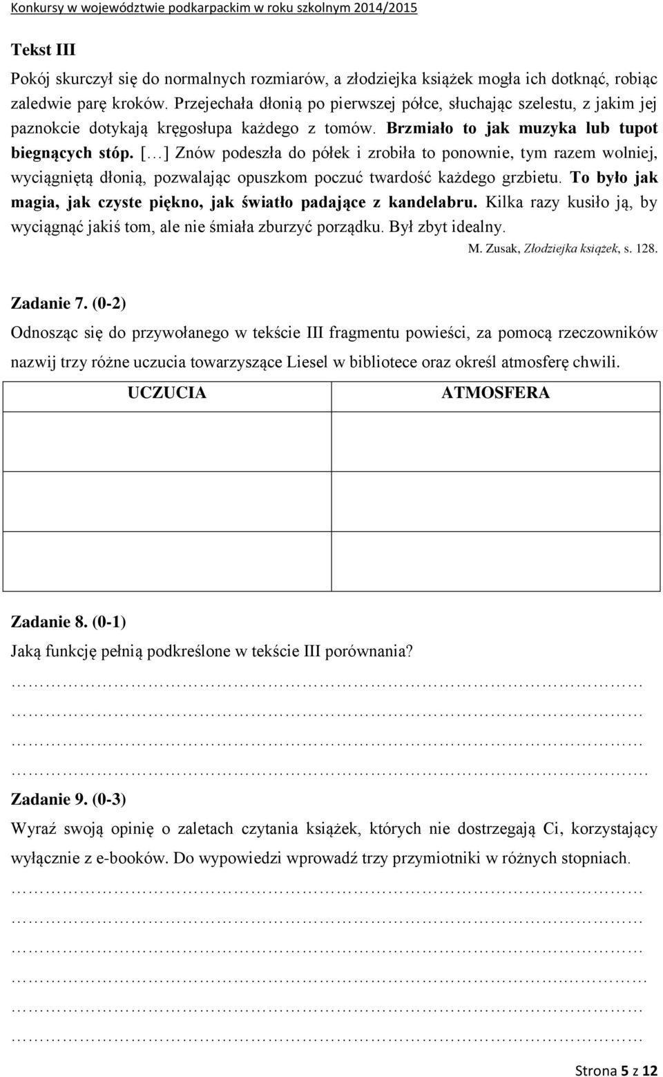 [ ] Znów podeszła do półek i zrobiła to ponownie, tym razem wolniej, wyciągniętą dłonią, pozwalając opuszkom poczuć twardość każdego grzbietu.