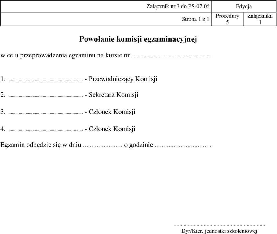 egzaminu na kursie nr....... - Przewodniczący Komisji 2.