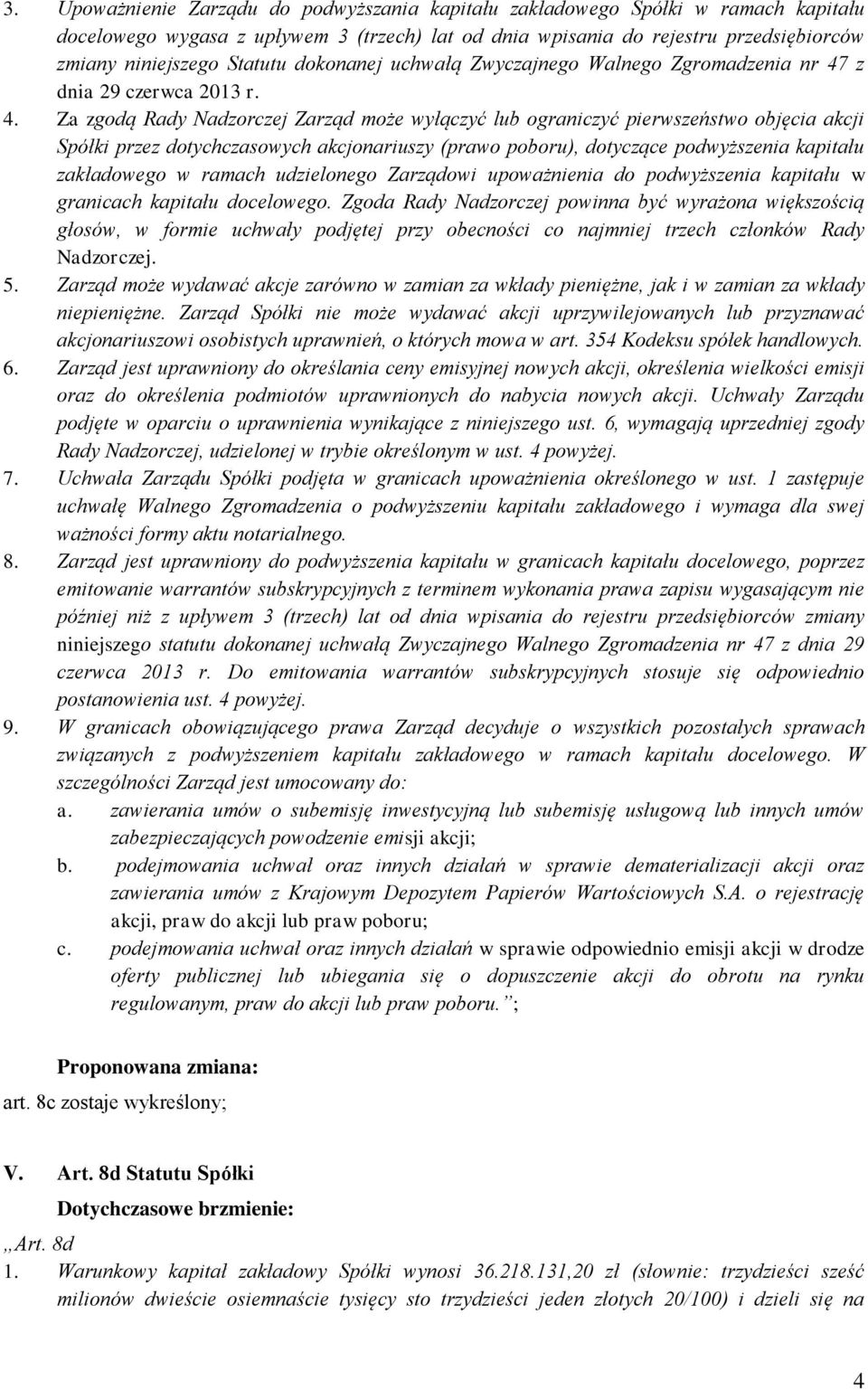 z dnia 29 czerwca 2013 r. 4.