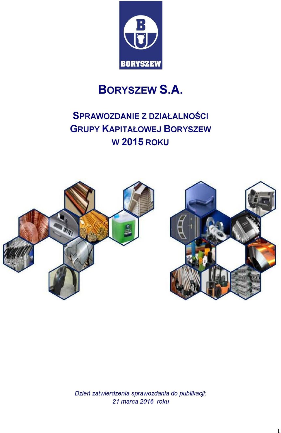 KAPITAŁOWEJ BORYSZEW W 2015 ROKU