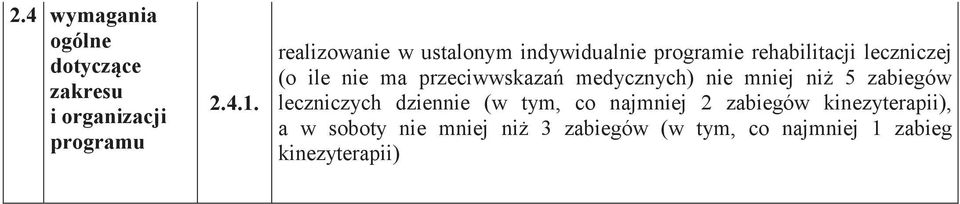 1 7 1 7 1 7 1 7 1 7 1 7 1 7 1 7 1 7 1 7 1 7 1 7 1 7 1 7 1 7 leczniczych dziennie (w tym, co najmniej 2 zabieg w kinezyterapii), 1 7 1