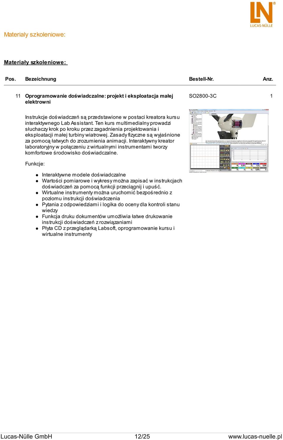 Ten kurs multimedialny prowadzi słuchaczy krok po kroku przez zagadnienia projektowania i eksploatacji małej turbiny wiatrowej. Zasady fizyczne są wyjaśnione za pomocą łatwych do zrozumienia animacji.