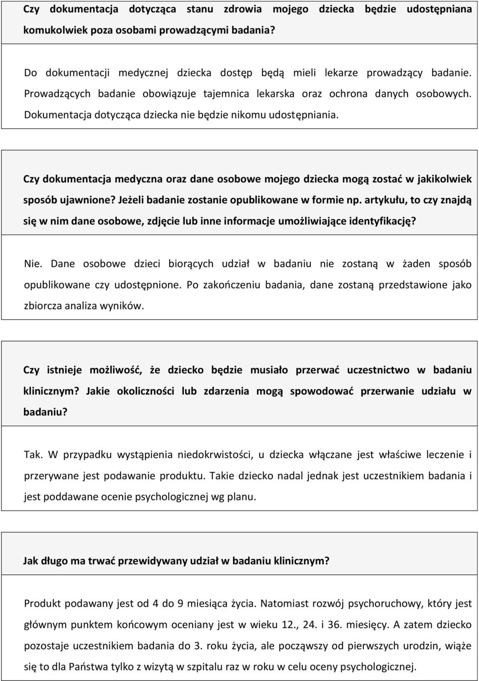 Dokumentacja dotycząca dziecka nie będzie nikomu udostępniania. Czy dokumentacja medyczna oraz dane osobowe mojego dziecka mogą zostać w jakikolwiek sposób ujawnione?