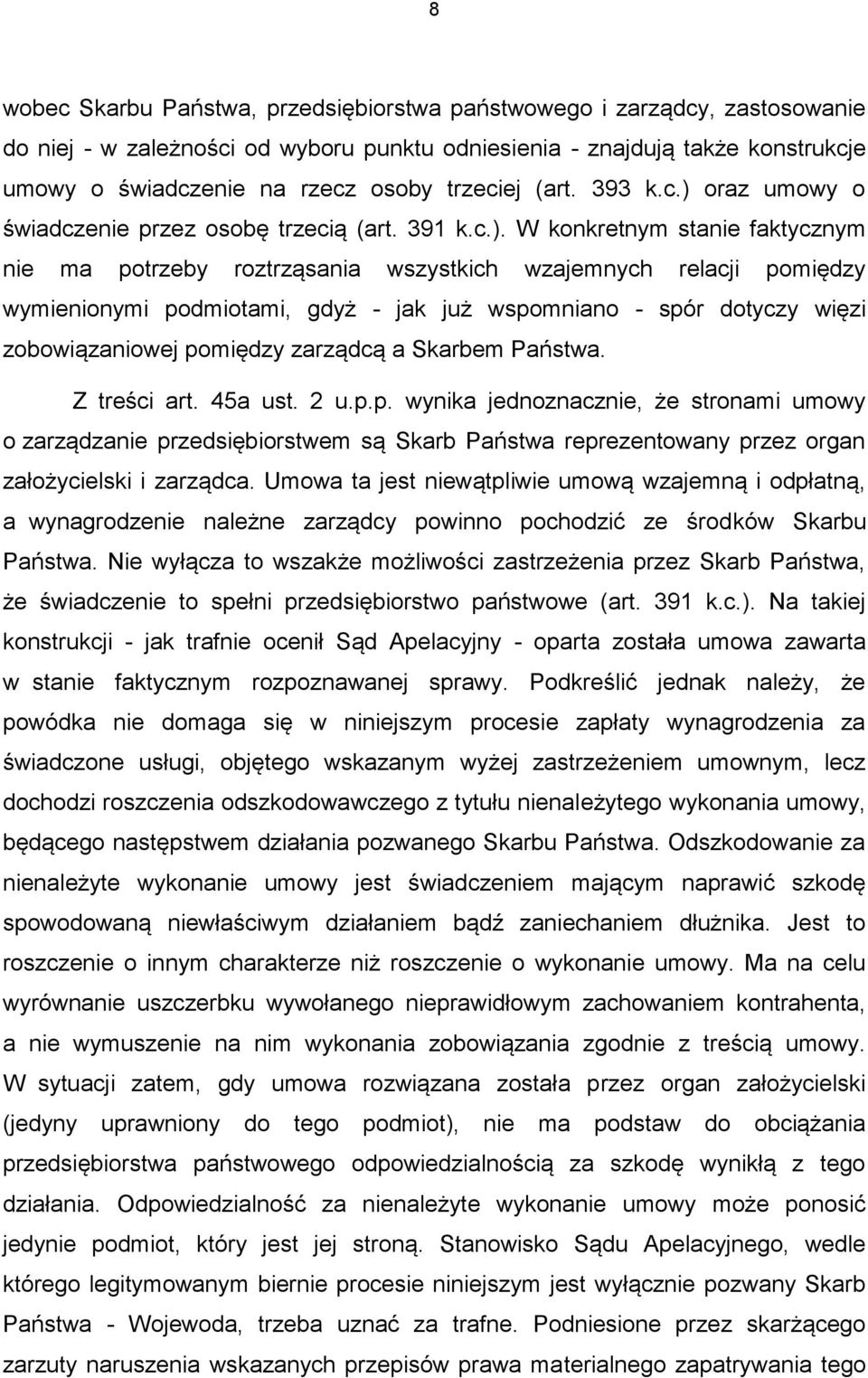 oraz umowy o świadczenie przez osobę trzecią (art. 391 k.c.).