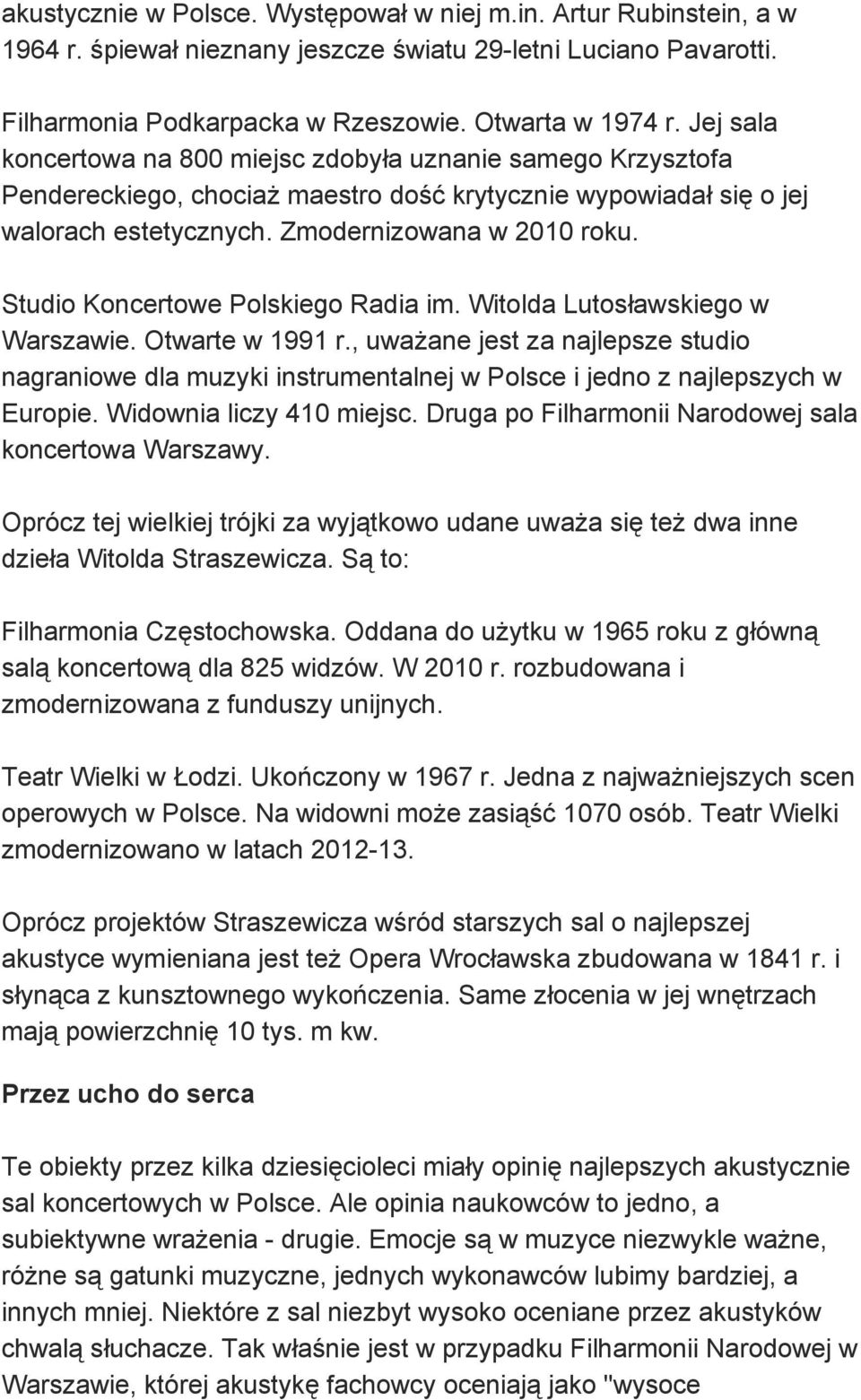 Studio Koncertowe Polskiego Radia im. Witolda Lutosławskiego w Warszawie. Otwarte w 1991 r.