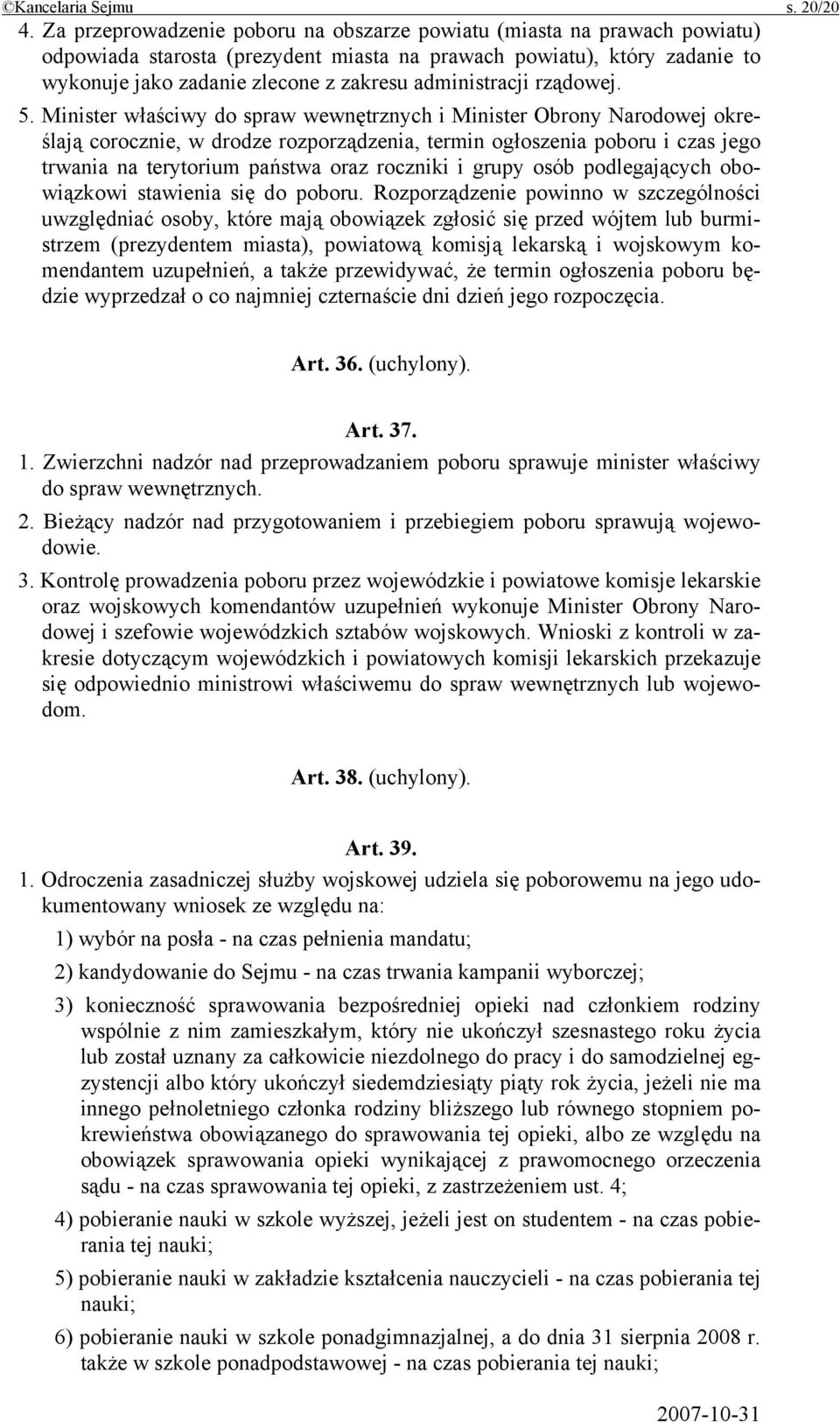 administracji rządowej. 5.