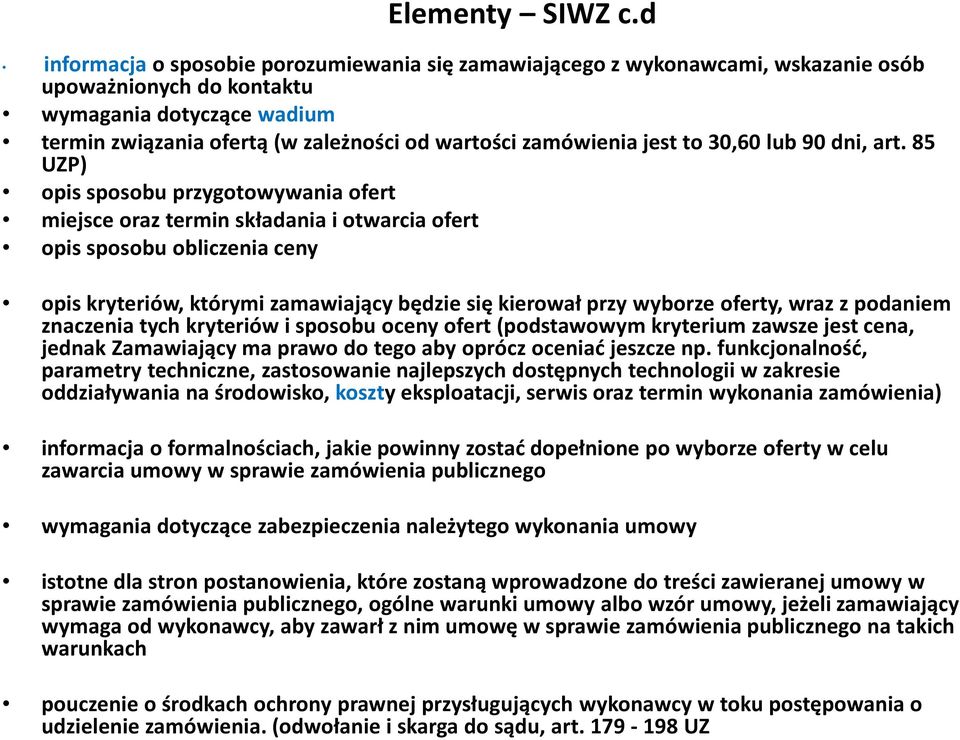 zamówienia jest to 30,60 lub 90 dni, art.