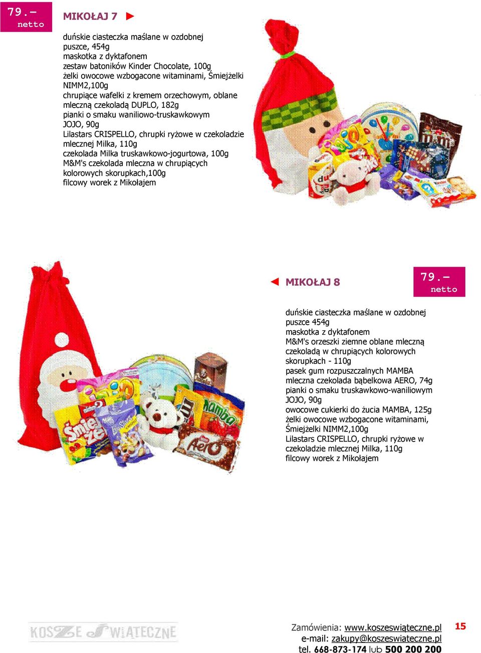 Milka truskawkowo-jogurtowa, 100g M&M's czekolada mleczna w chrupiących kolorowych skorupkach,100g MIKOŁAJ 8 79.