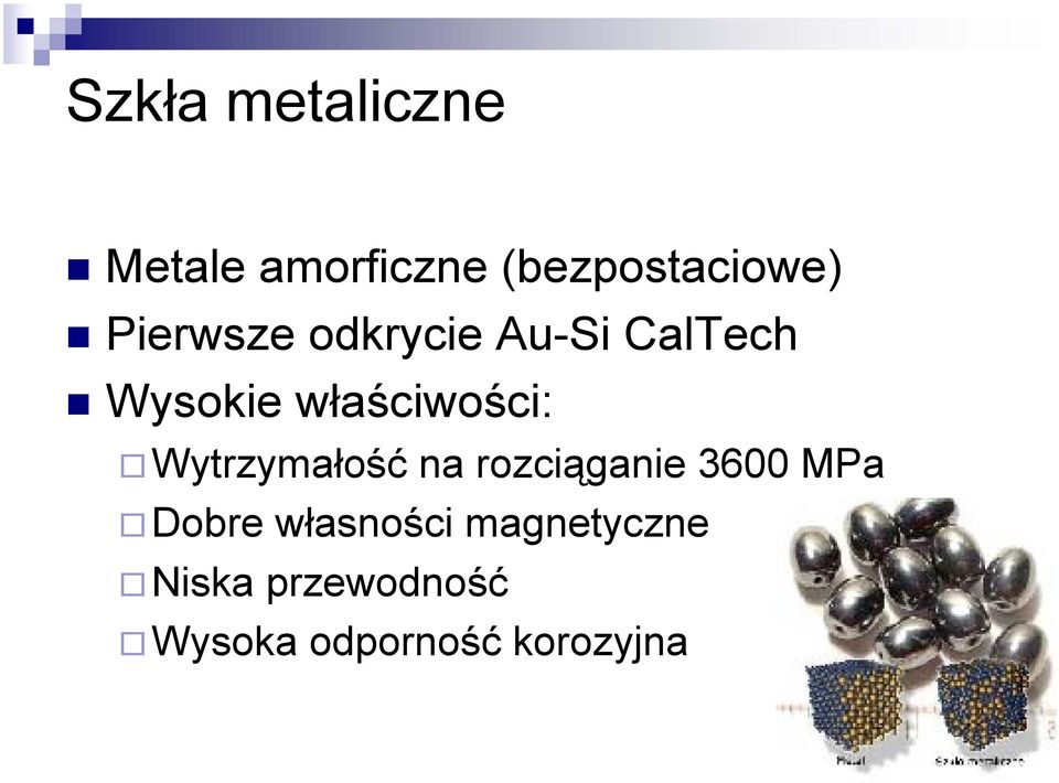 Wytrzymałość na rozciąganie 3600 MPa Dobre własności