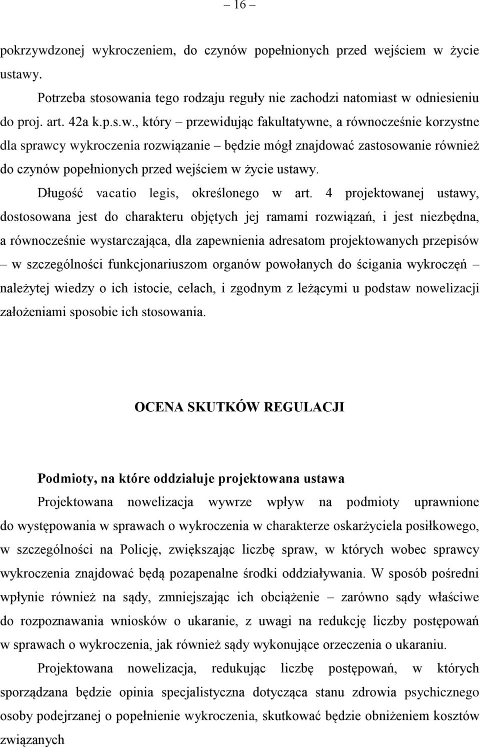 Długość vacatio legis, określonego w art.