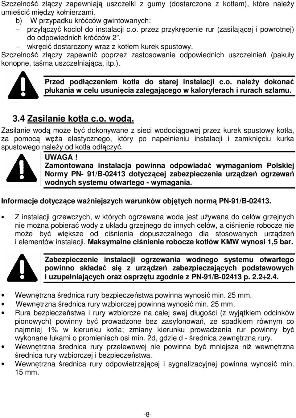 3.4 Zasilanie kotła c.o. wodą.