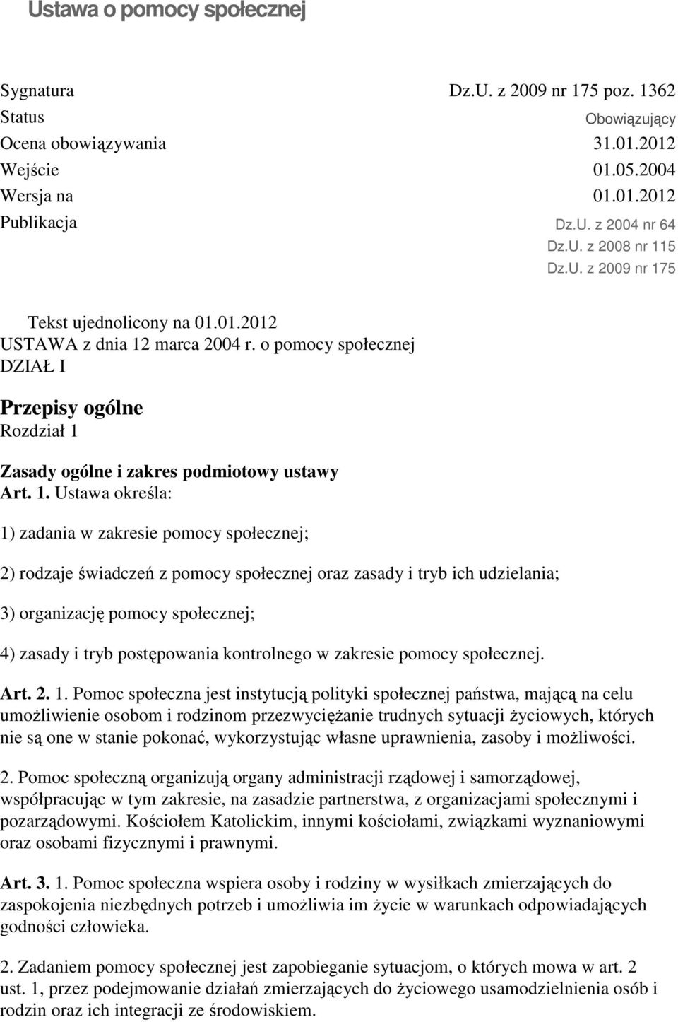 5 Tekst ujednolicony na 01.01.2012 USTAWA z dnia 12