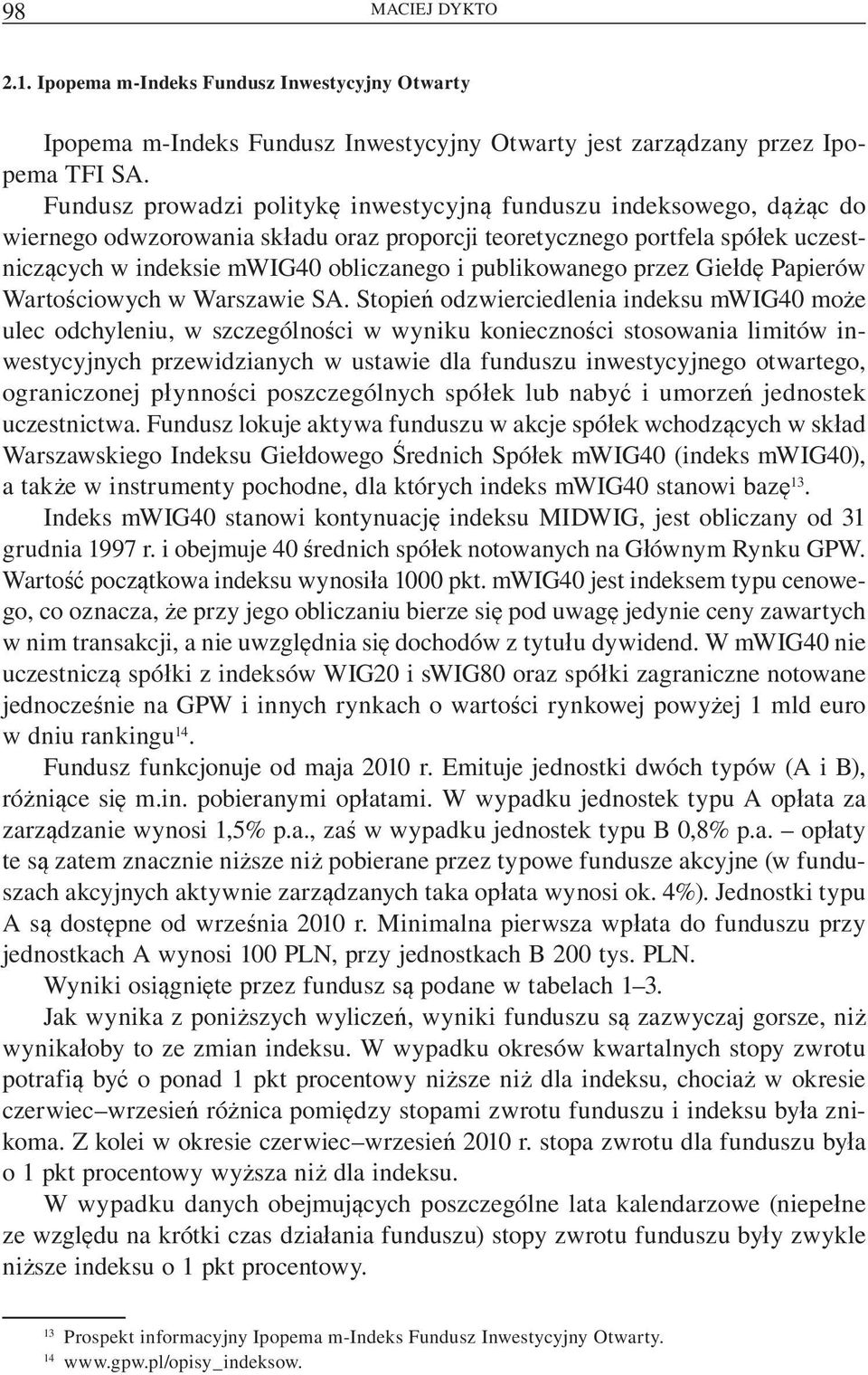 publikowanego przez Gie d Papierów Warto ciowych w Warszawie SA.