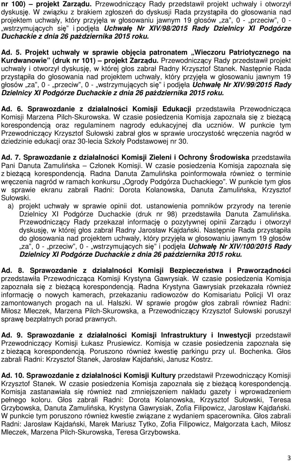 Nr XIV/98/2015 Rady Dzielnicy XI Podgórze Duchackie z dnia 26 października 2015 roku. Ad. 5.