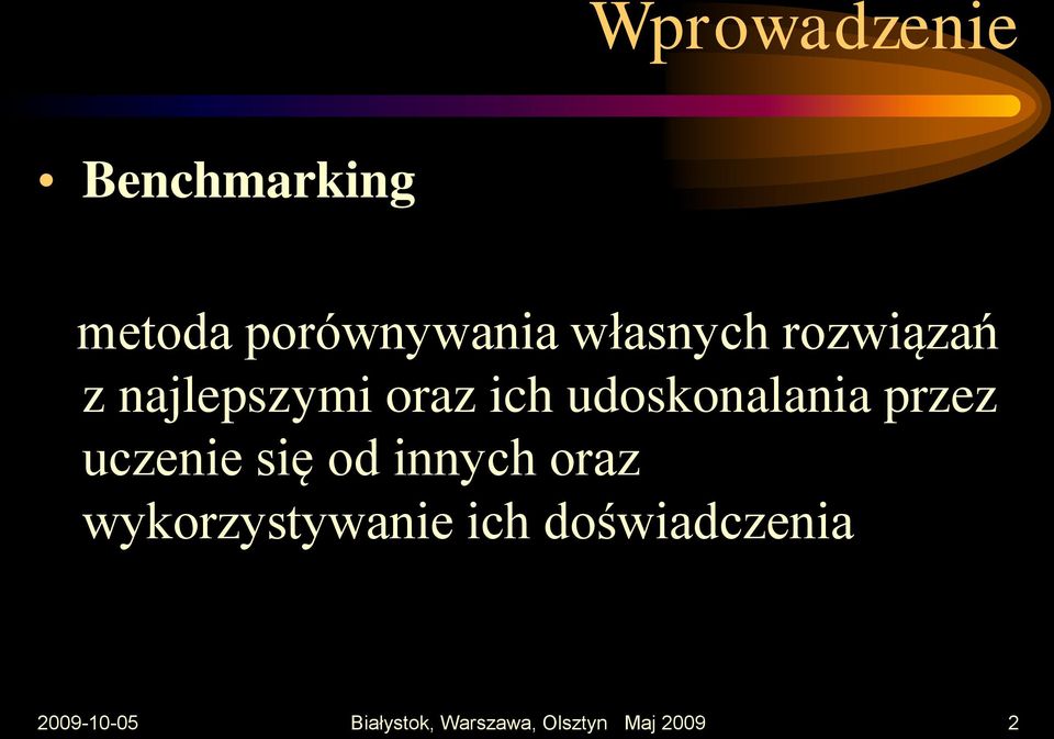 uczenie się od innych oraz wykorzystywanie ich