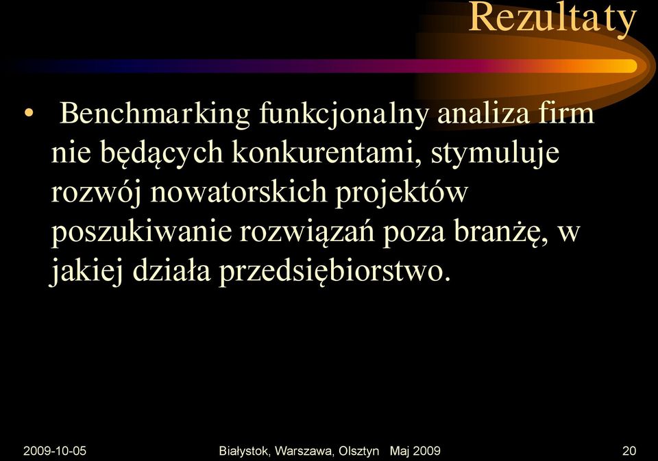 projektów poszukiwanie rozwiązań poza branżę, w jakiej