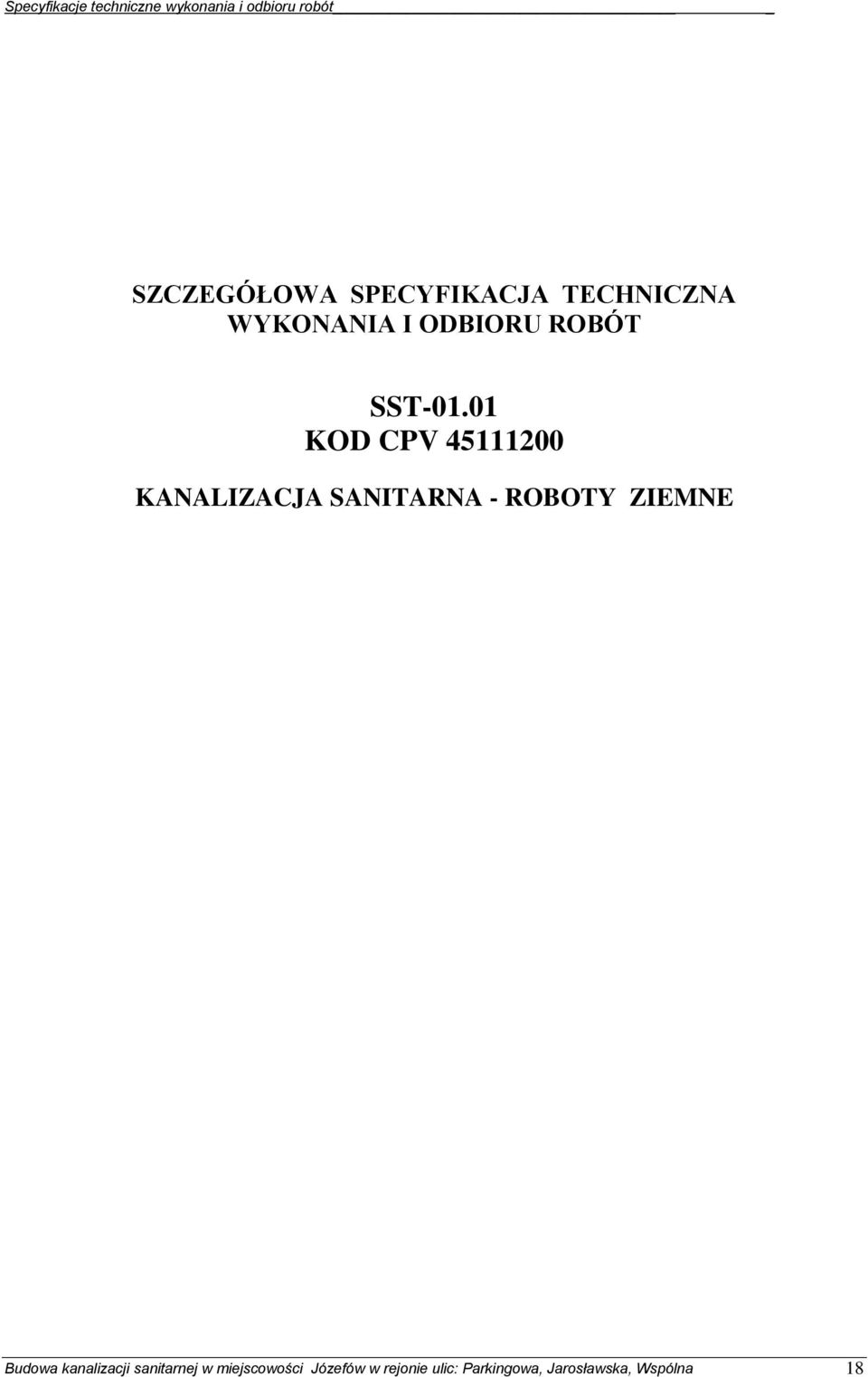 01 KOD CPV 45111200 KANALIZACJA SANITARNA - ROBOTY ZIEMNE