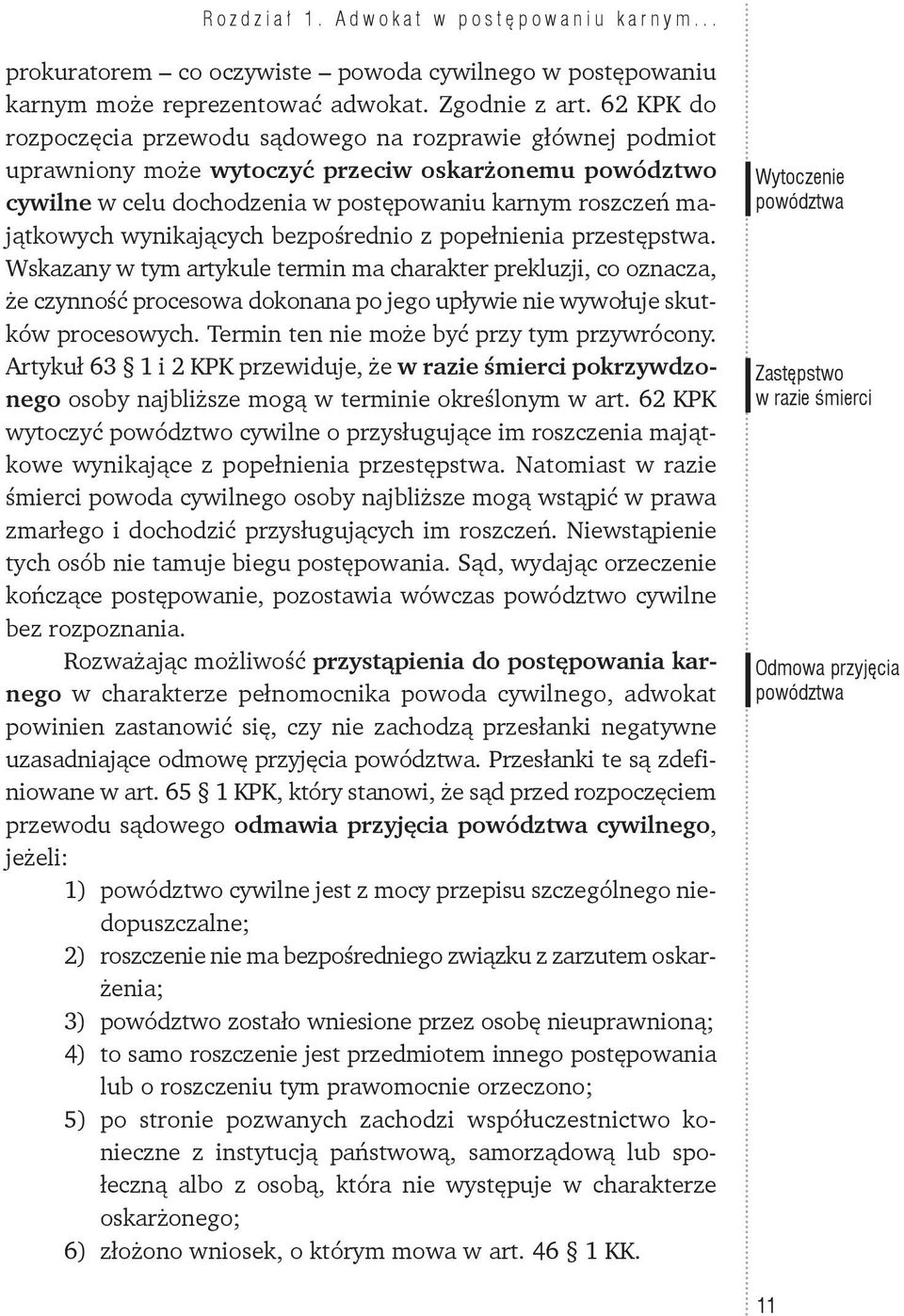 wynikających bezpośrednio z popełnienia przestępstwa.