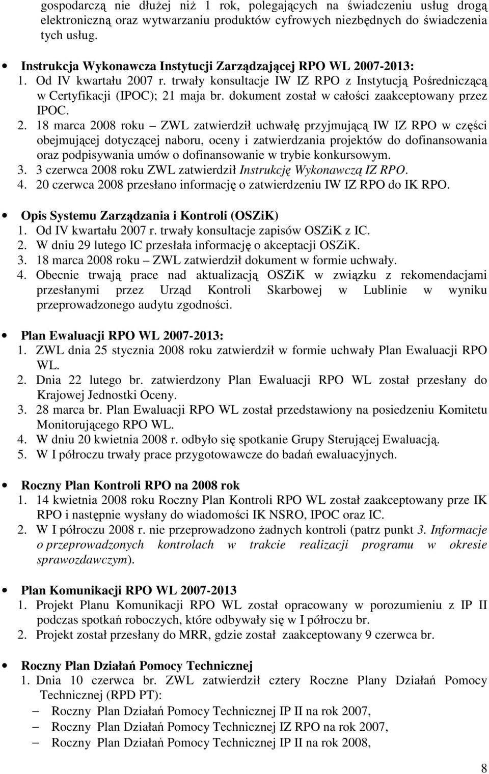 dokument został w całości zaakceptowany przez IPOC. 2.