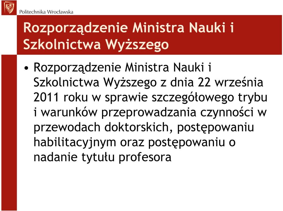 sprawie szczegółowego trybu i warunków przeprowadzania czynności w