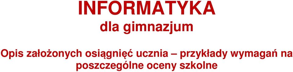 ucznia przykłady wymagań