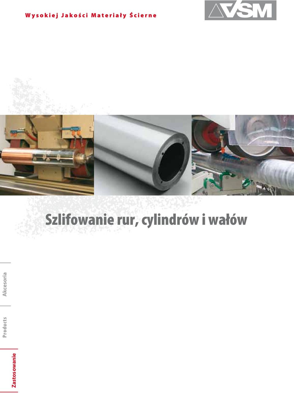 Szlifowanie rur, cylindrów i