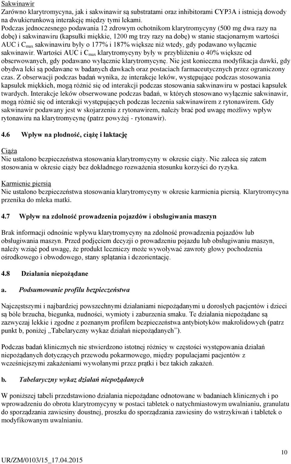 sakwinawiru były o 177% i 187% większe niż wtedy, gdy podawano wyłącznie sakwinawir.