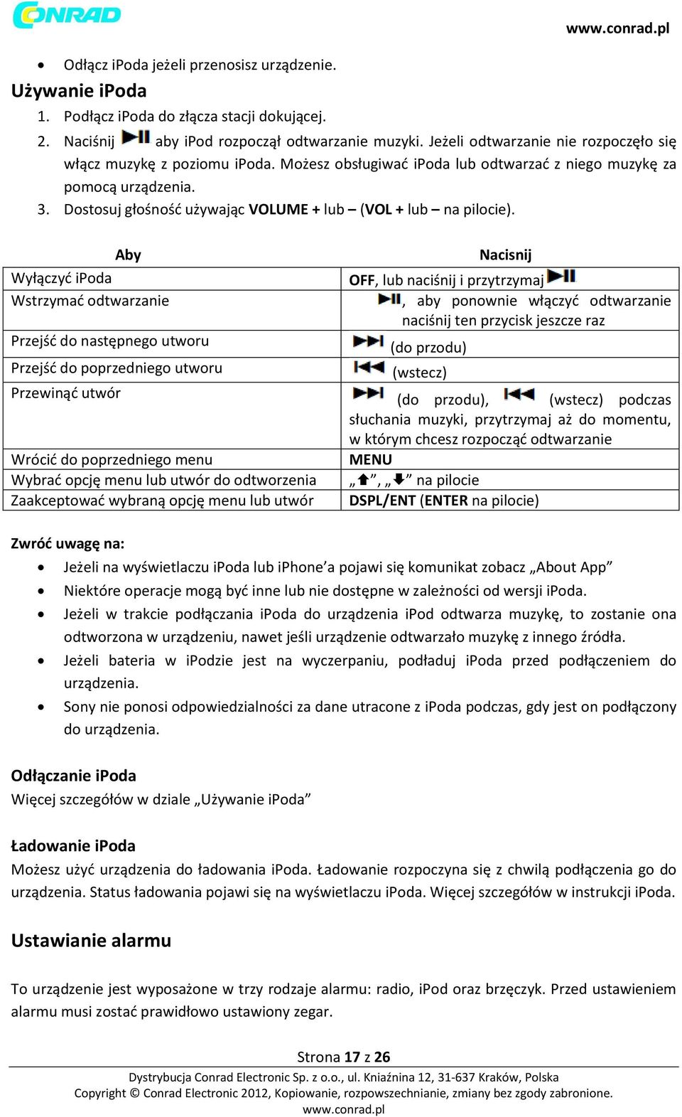 Dostosuj głośność używając VOLUME + lub (VOL + lub na pilocie).