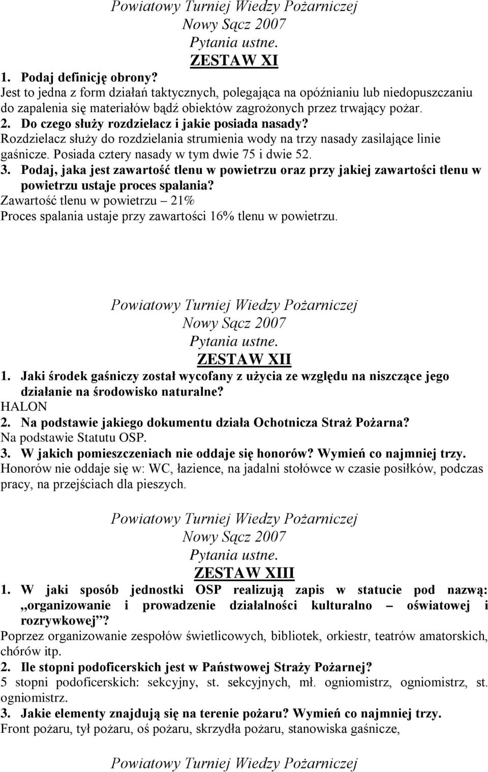 Podaj, jaka jest zawartość tlenu w powietrzu oraz przy jakiej zawartości tlenu w powietrzu ustaje proces spalania?