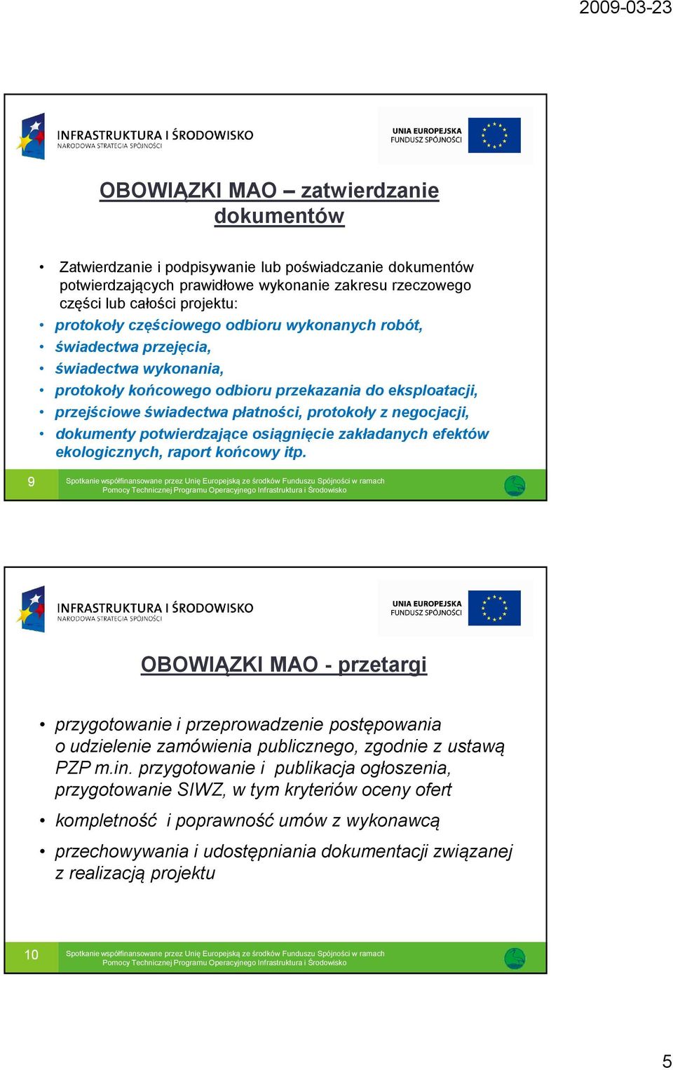 dokumenty potwierdzające osiągnięcie zakładanych efektów ekologicznych, raport końcowy itp.