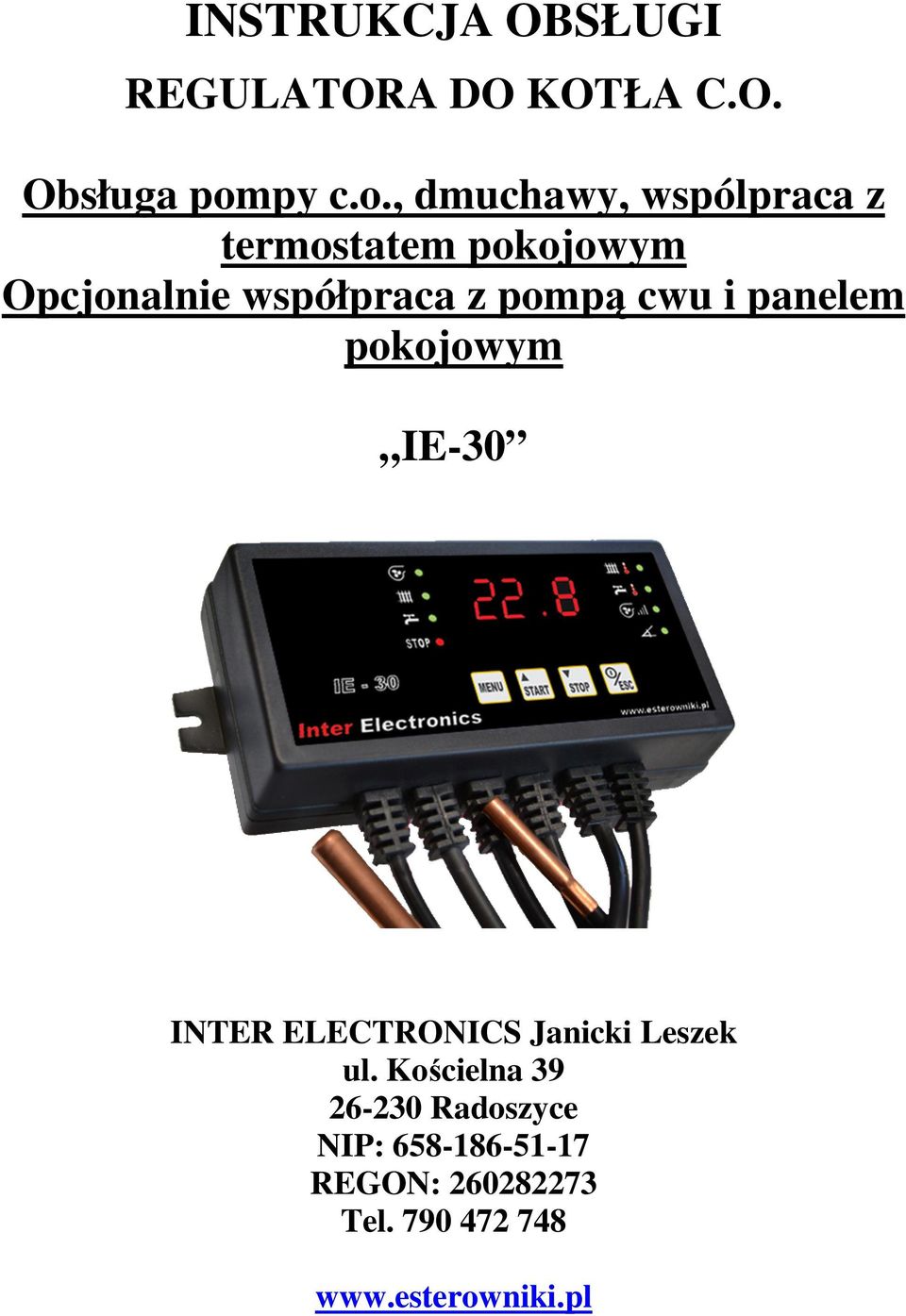 , dmuchawy, wspólpraca z termostatem pokojowym Opcjonalnie współpraca z