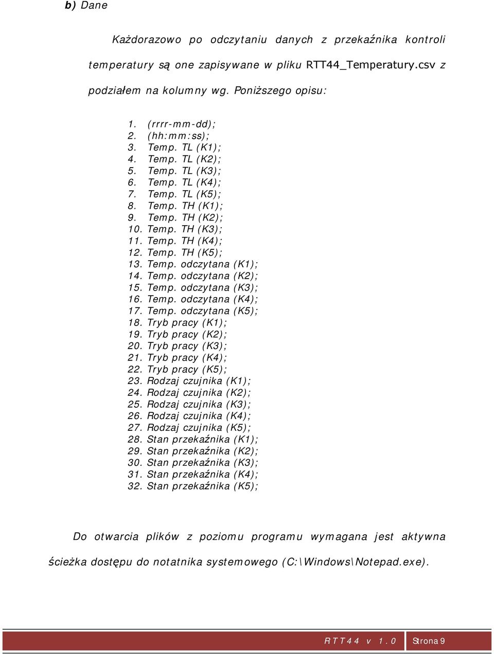 Temp. odczytana (K1); 14. Temp. odczytana (K2); 15. Temp. odczytana (K3); 16. Temp. odczytana (K4); 17. Temp. odczytana (K5); 18. Tryb pracy (K1); 19. Tryb pracy (K2); 20. Tryb pracy (K3); 21.