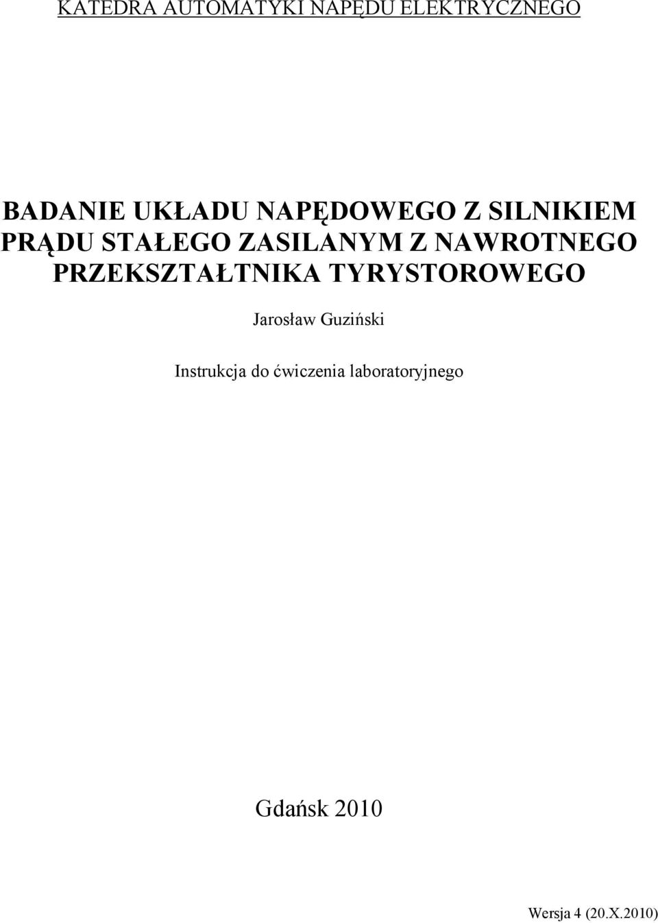 NAWROTNEGO PRZEKSZTAŁTNIKA TYRYSTOROWEGO Jarosław Guziński