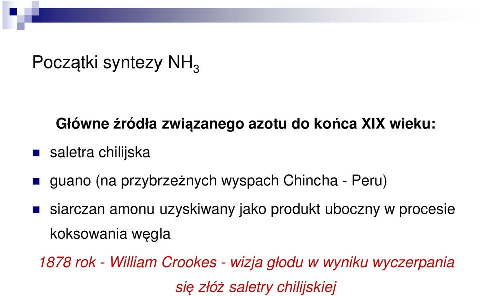 amonu uzyskiwany jako produkt uboczny w procesie koksowania węgla 1878 rok