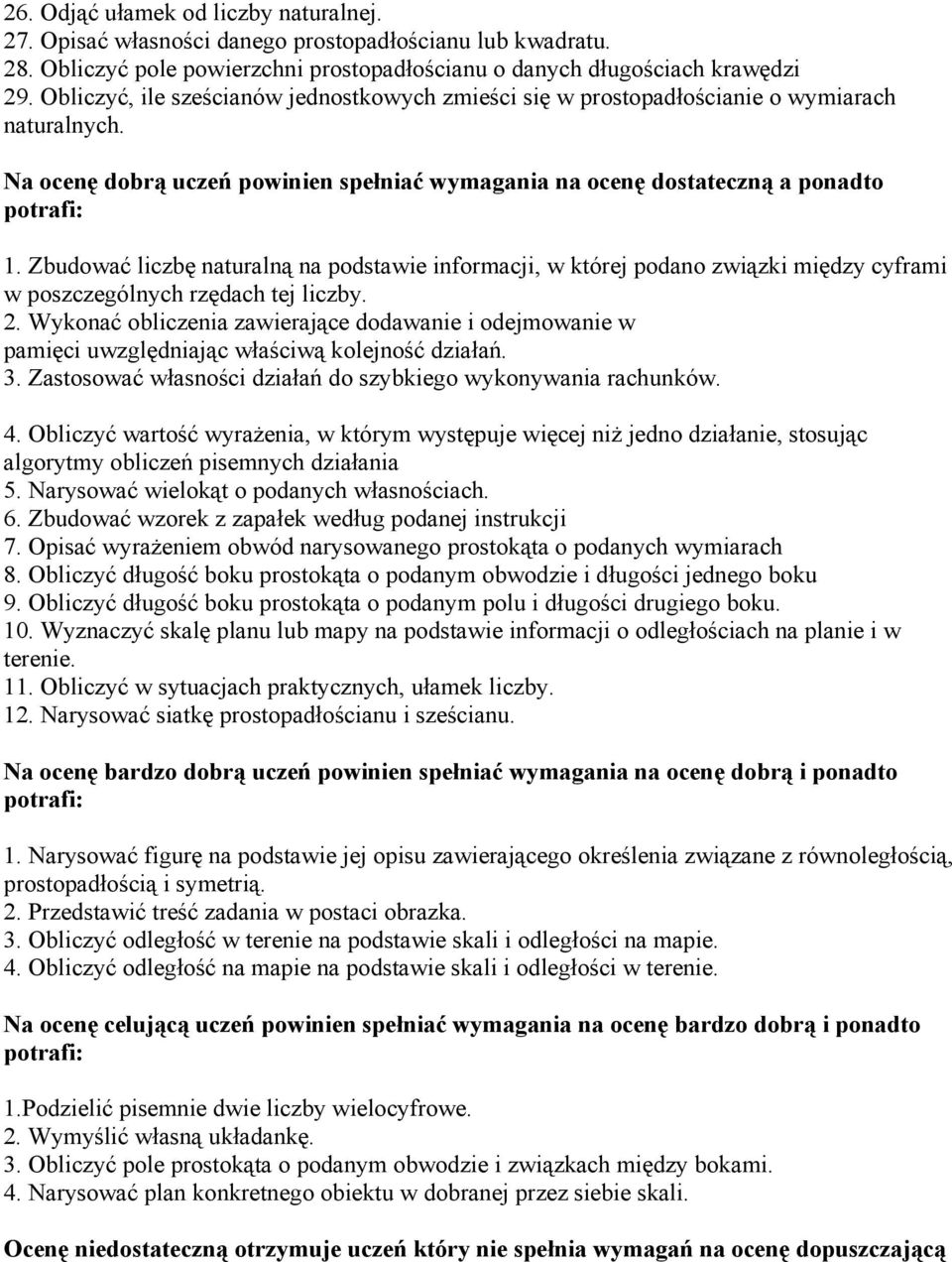 Zbudować liczbę naturalną na podstawie informacji, w której podano związki między cyframi w poszczególnych rzędach tej liczby. 2.