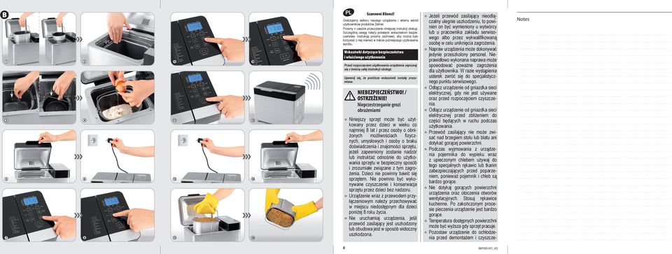 Instrukcję prosimy zachować, aby można było korzystać z niej również w trakcie późniejszego użytkowania wyrobu.