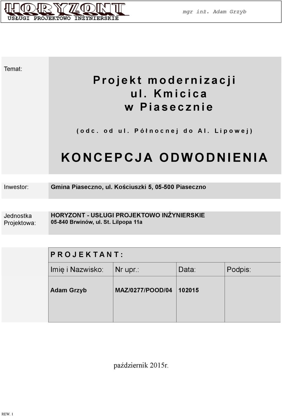 L i p o w e j ) K O N C E P C J A O D W O D N I E N I A Inwestor: Gmina Piaseczno, ul.