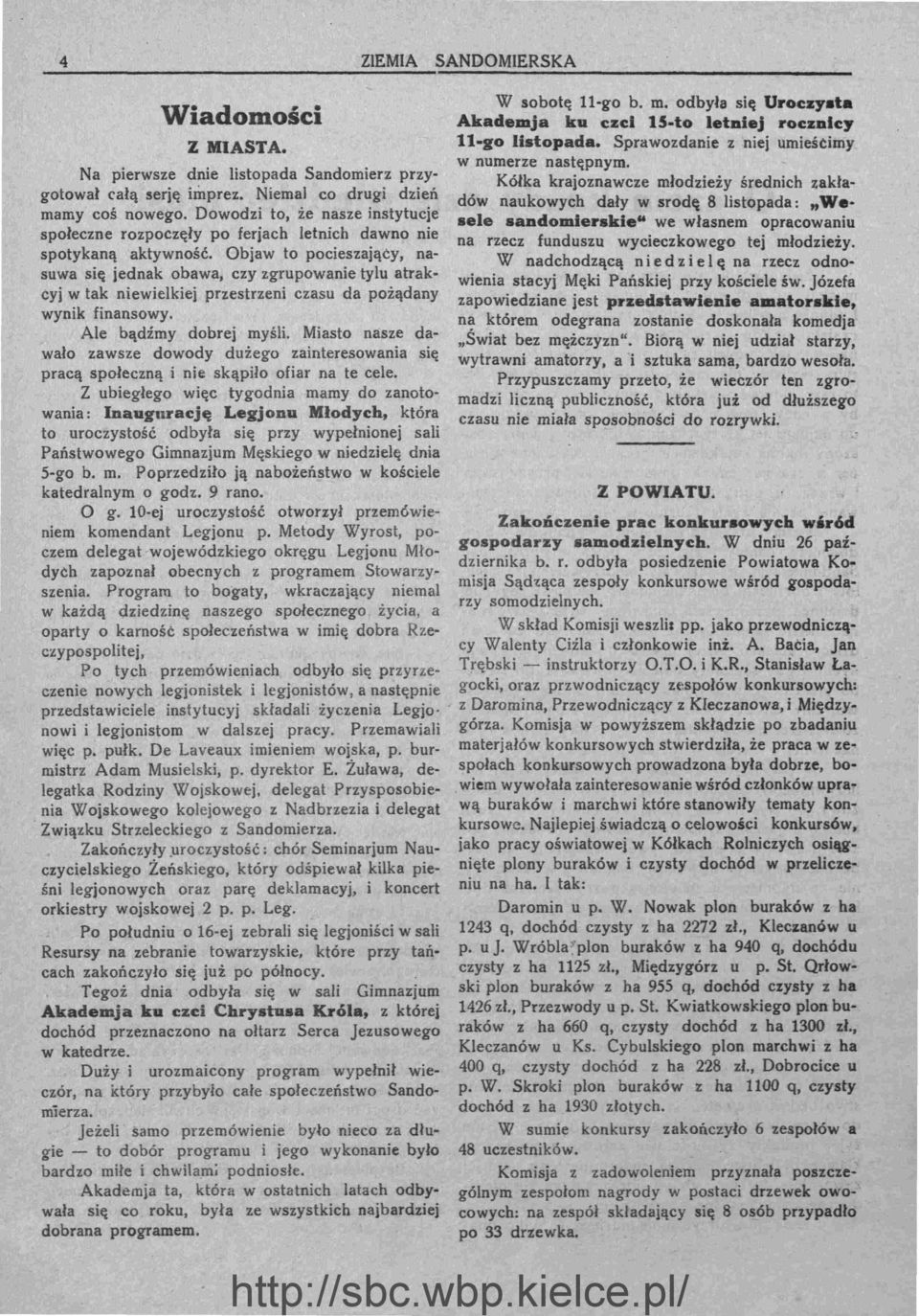 Objaw to pocieszający, nasuwa się jednak obawa, czy zgrupowanie tylu atrakcyj w tak niewielkiej przestrzeni czasu da pożądany wynik finansowy. Ale bądźmy dobrej myśli.