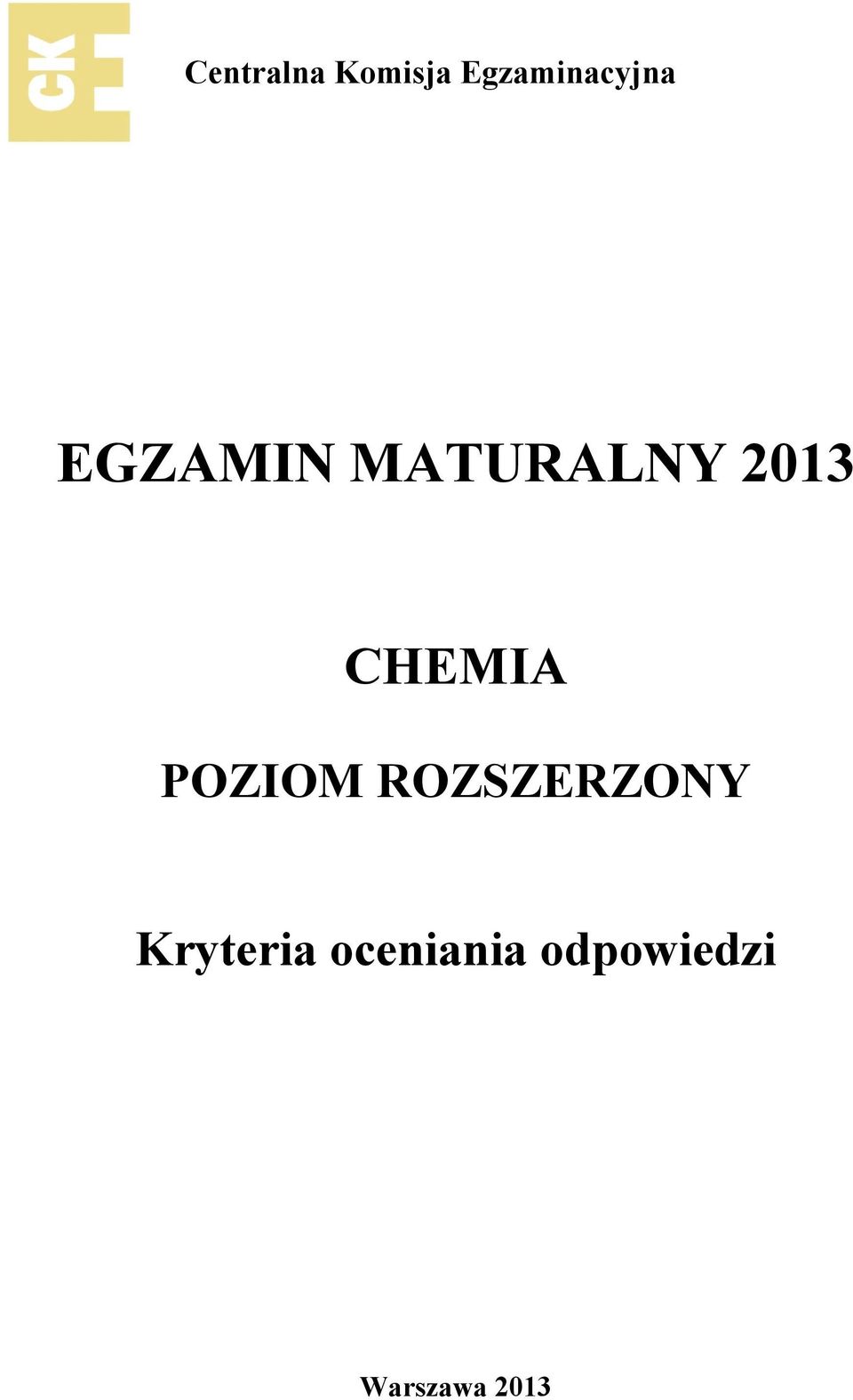 MATURALNY 2013 CHEMIA POZIOM