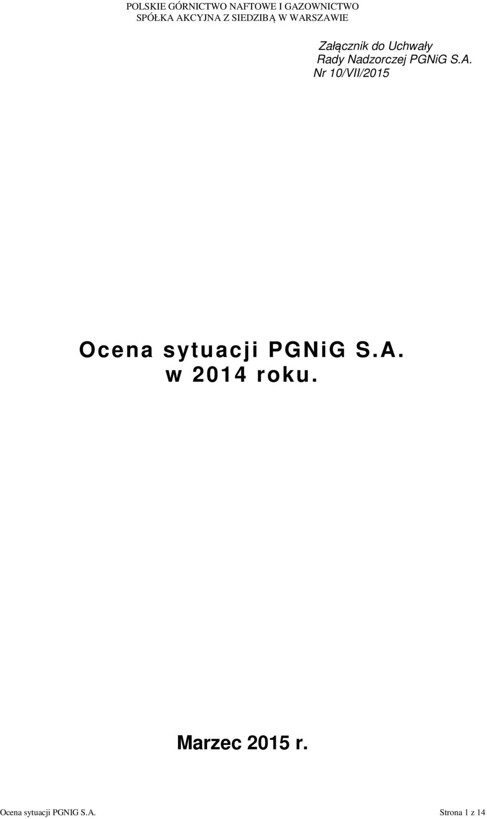 Nr 10/VII/2015 Ocena sytuacji  w 2014