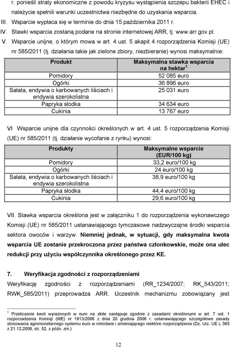 5 akapit 4 rozporządzenia Komisji (UE) nr 585/2011 (tj.