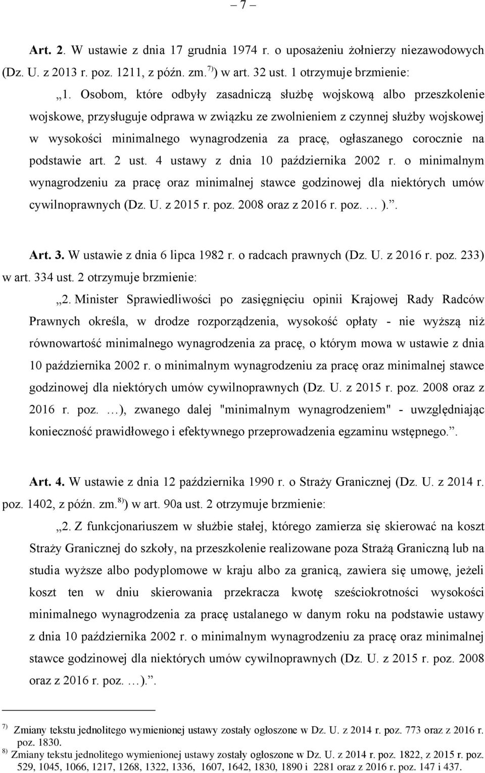 ogłaszanego corocznie na podstawie art. 2 ust. 4 ustawy z dnia 10 października 2002 r. o minimalnym wynagrodzeniu za pracę oraz minimalnej stawce godzinowej dla niektórych umów cywilnoprawnych (Dz. U.