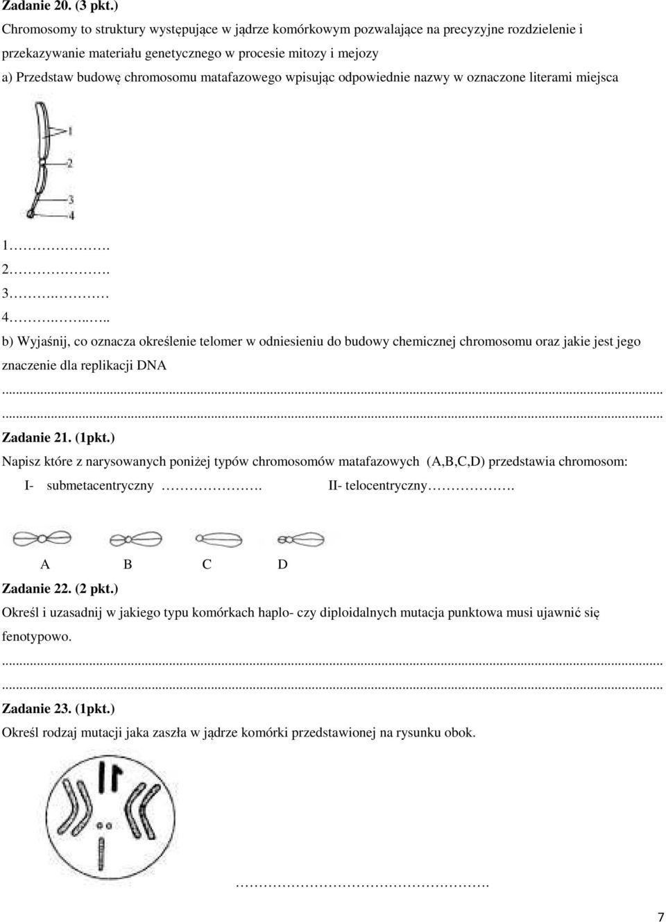 matafazowego wpisując odpowiednie nazwy w oznaczone literami miejsca 1. 2. 3. 4.