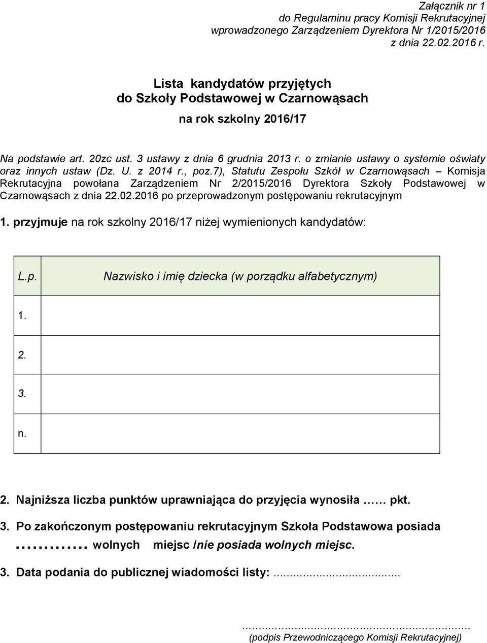 o zmianie ustawy o systemie oświaty oraz innych ustaw (Dz. U. z 2014 r., poz.